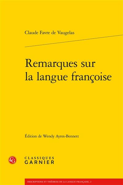 Remarques sur la langue françoise