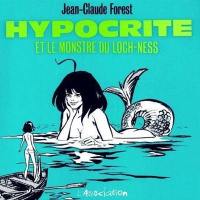 Hypocrite et le monstre du Loch Ness