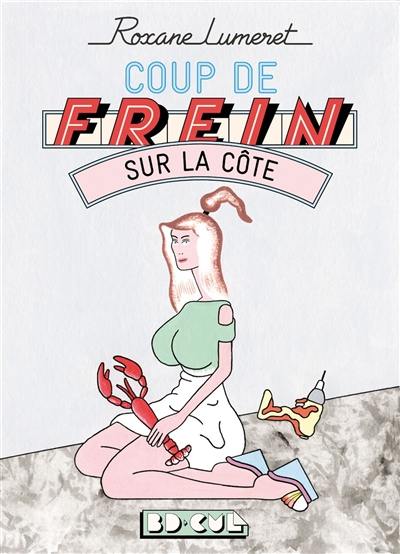 Coup de frein sur la Côte