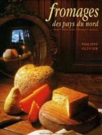 Fromages des pays du Nord : Nord, Pas-de-Calais, Picardie, Ardennes