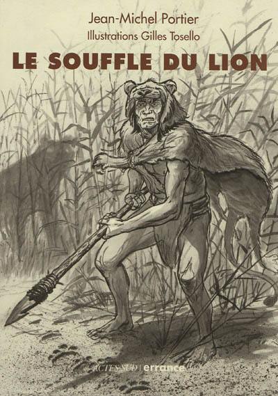 Le souffle du lion