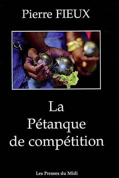 La pétanque de compétition