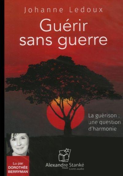 Guérir sans guerre