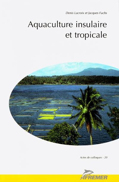 Aquaculture insulaire et tropicale