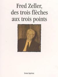 Fred Zeller, des trois flèches aux trois points