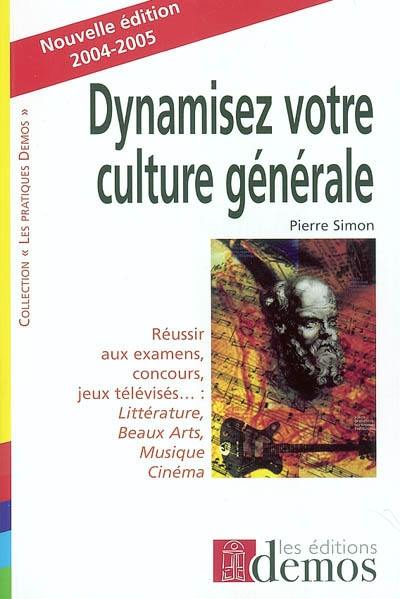 Dynamisez votre culture générale