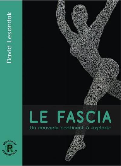 Le fascia : un nouveau continent à explorer