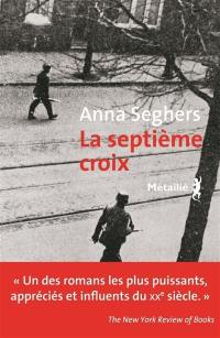 La septième croix : roman de l'Allemagne hitlérienne