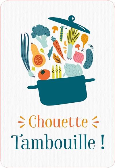 Chouette tambouille ! : jeu de cartes