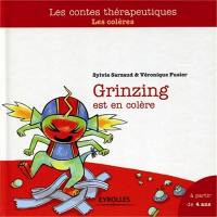 Grinzing est en colère : les colères