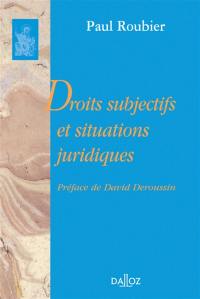 Droits subjectifs et situations juridiques