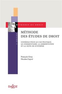 Méthode des études de droit : conseils pour le cas pratique, le commentaire, la dissertation et la note de synthèse