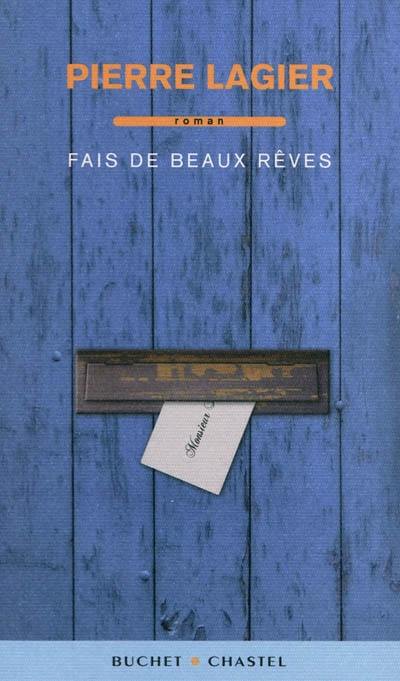 Fais de beaux rêves