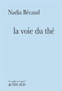 La voie du thé