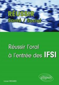 Réussir l'oral à l'entrée des IFSI