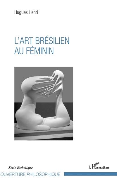 L'art brésilien au féminin