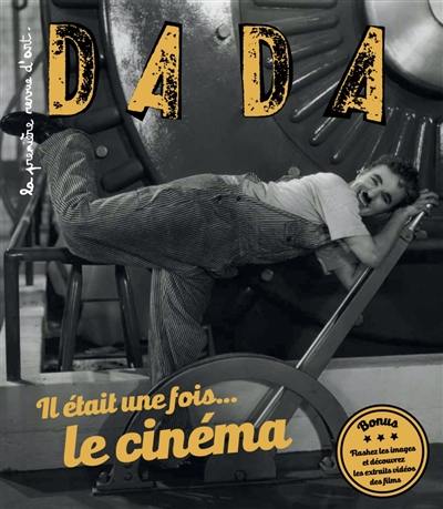 Dada, n° 217. Il était une fois... le cinéma