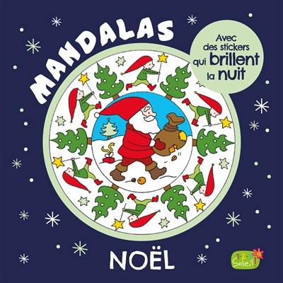 Mandalas avec des stickers qui brillent la nuit : Noël