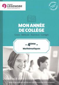 Mon année de collège : mathématiques 4e : cours, méthode, exercices, corrigés