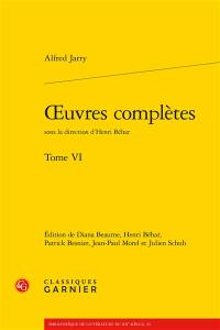 Oeuvres complètes. Vol. 6