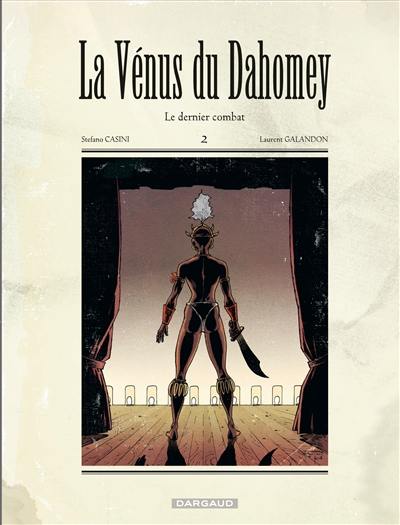 La Vénus du Dahomey. Vol. 2. Le dernier combat