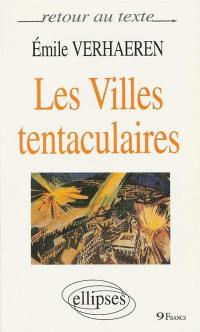 Les villes tentaculaires