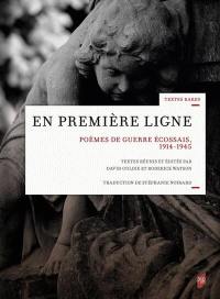 En première ligne : poèmes de guerre écossais, 1914-1945