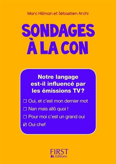 Sondages à la con