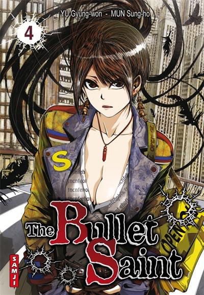 The bullet saint. Vol. 4