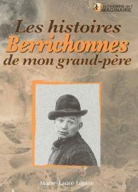 Les histoires berrichonnes de mon grand-père