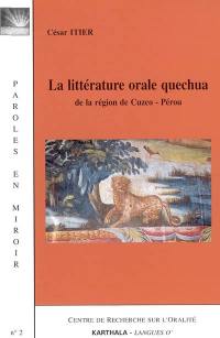 La littérature orale quechua de la région de Cuzco, Pérou