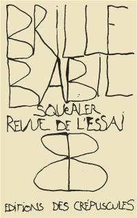 Brille-Babil : squealer revue de l'essai, n° 2