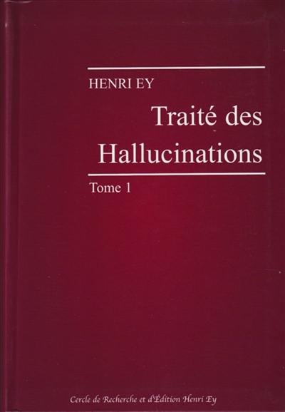 Traité des Hallucinations en 2 vol.