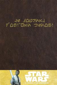 Star Wars. Le journal d'Obi-Wan Kenobi