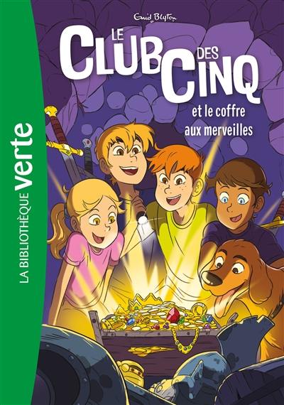 Le club des Cinq. Vol. 18. Le club des Cinq et le coffre aux merveilles