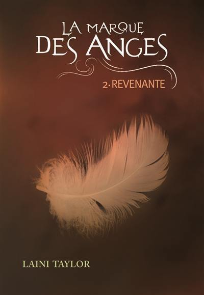 La marque des anges. Vol. 2. Revenante