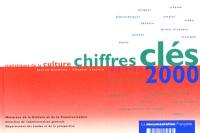 Statistiques de la culture : chiffres clés 2000