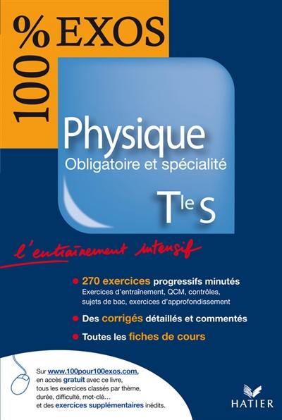 Physique Tle S obligatoire et spécialité