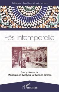 Fès intemporelle