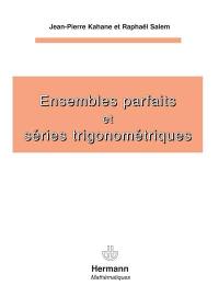 Ensembles parfaits et séries trigonométriques