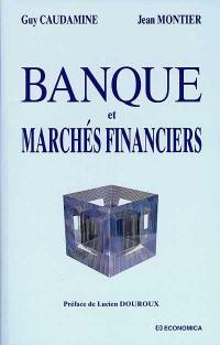 Banque et marchés financiers