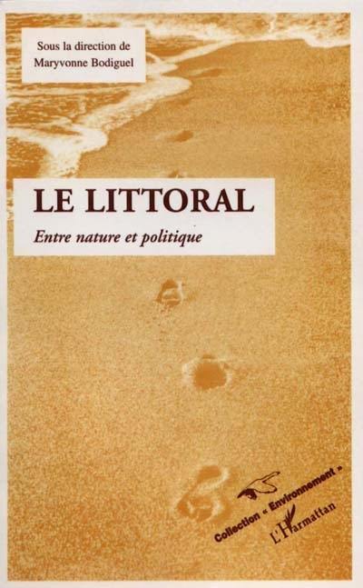 Le littoral : entre nature et politique