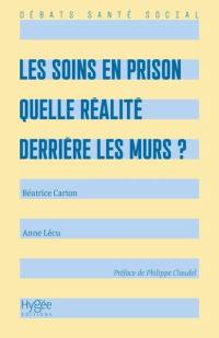 Les soins en prison : quelle réalité derrière les murs ?