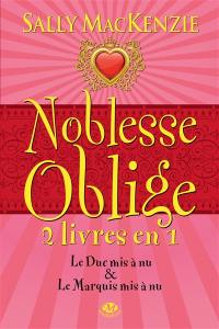 Noblesse oblige : intégrale. Vol. 1. Livres 1 et 2