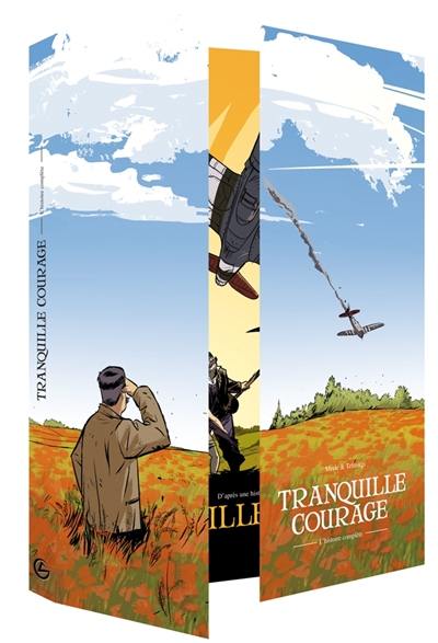 Tranquille courage : écrin tomes 1 et 2