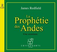 La prophétie des Andes