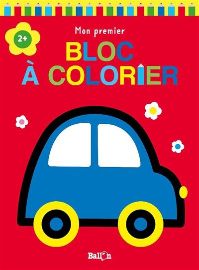 Voiture : mon premier bloc à colorier 2+