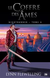 Nightrunner. Vol. 6. Le coffre des âmes