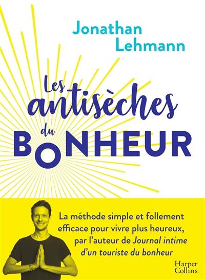 Les antisèches du bonheur