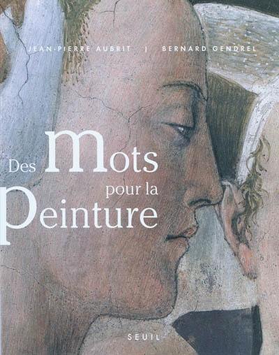 Des mots pour la peinture